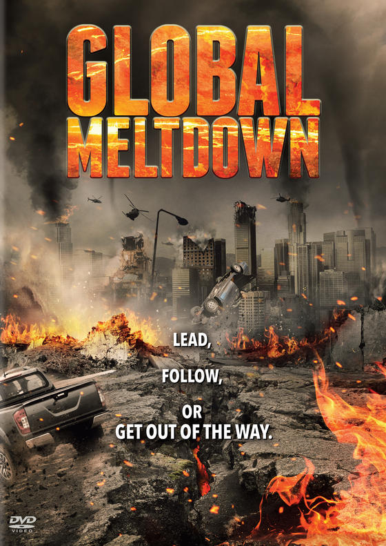 GLOBAL MELTDOWN