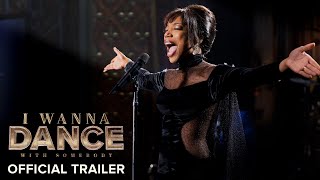 Video thumbnail for I WANNA DANCE WITH SOMEBODY <br/>Official Trailer #2