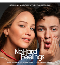 No Hard Feelings (Original Motion Picture Soundtrack)